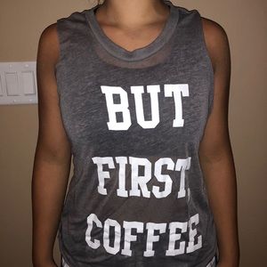 “But First Coffee” light fitting tank top